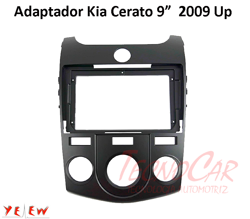 Adaptador radio KIA CERATO 2009 up 9" 